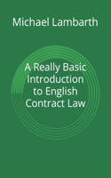 Really Basic Introduction to English Contract Law