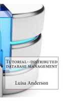 Tutorial--Distributed Database Management: (English)