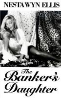 The Banker's Daughter
