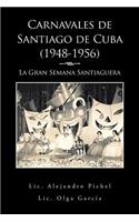 Carnavales de Santiago de Cuba (1948-1956)