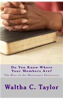 Do You Know Where Your Members Are?