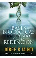 Bases Biológicas del Pecado y de la Redención