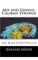 Art and Genius-Caliban Strange