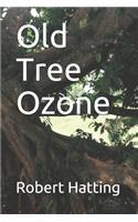 Old Tree Ozone: A Booklet