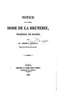 Notice Sur Le Vicomte Dode de la Brunerie, Maréchal de France