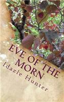 Eve of the Morn