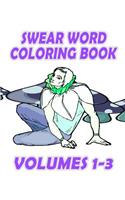 Swear Word Coloring Book (Volumes 1-3)