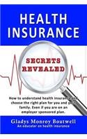 Health Insurance Secrets Revealed