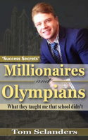 Millionaires & Olympians