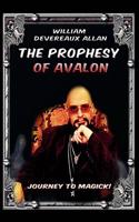 The Prophesy of Avalon