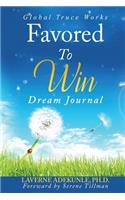 Favored to Win Dream Journal