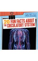 20 Fun Facts about the Circulatory System