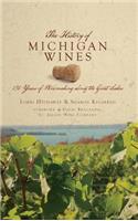 History of Michigan Wines