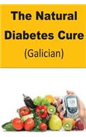 The Natural Diabetes Cure (Galician)