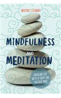 Mindfulness and Meditation