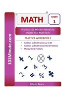 101Minute.com Grade 1 Math PRACTICE WORKBOOK 2