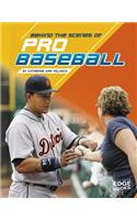 Behind the Scenes of Pro Baseball