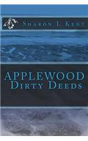APPLEWOOD Dirty Deeds