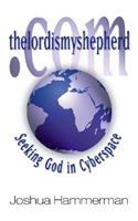 thelordismyshepherd.Com: Seeking God in Cyberspace