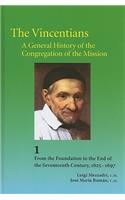 The Vincentians, a General History of the Congregation of the Mission