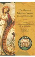 The Dawn of Religious Freedom in South Carolina