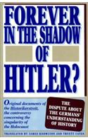 Forever In The Shadow Of Hitler?