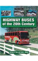 Highway Buses of the 20th Century