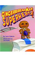 Gingerbread Man Superhero!