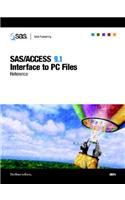 SAS/Access 9.1 Interface to PC Files: Reference