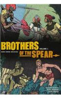 Brothers of the Spear Archives Volume 1