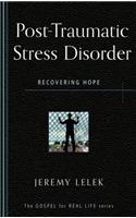 Post-Traumatic Stress Disorder: Recovering Hope