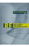 RF Bulk Acoustic Wave Filters for Communications