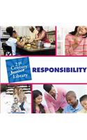 Responsibility: (21st Century Junior Library: Character Education)
