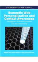 Semantic Web Personalization and Context Awareness: Management of Personal Identities and Social Networking