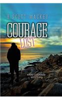 Courage Lost