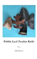 Pebble Leaf Feather Knife