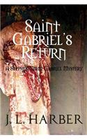 Saint Gabriel's Return