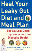 Heal Your Leaky Gut Diet and Meal Plan