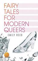 Fairy Tales for Modern Queers [Library Edition]: (English)