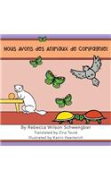 Nous avons des animaux de compagnie !