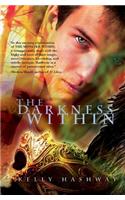 The Darkness Within Volume 2: (The Monster Within)