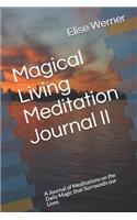 Magical Living Meditation Journal II