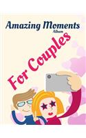 Amazing Moments Album for Couples