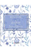 Registre des accidents du travail bénins