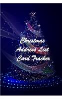 Christmas Address List Card Tracker: An address book and tracker for the Christmas cards and Holiday Greeting Card Mailings you send and receive
