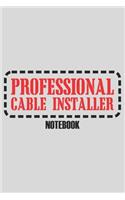 professional cable installer: 6x9 inch - lined - ruled paper - notebook - notes