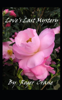 Love's Last Mystery