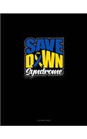 Save Down Syndrome