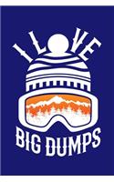 I Love Big Dumps