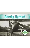 Amelia Earhart: Aviation Pioneer